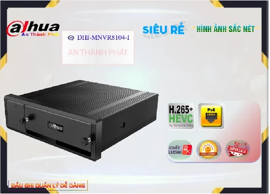 DAHUA DHI-MNVR8104-I,Chất Lượng DHI-MNVR8104-I,Giá DHI-MNVR8104-I,phân phối DHI-MNVR8104-I,Địa Chỉ Bán DHI-MNVR8104-Ithông số ,DHI-MNVR8104-I,DHI-MNVR8104-IGiá Rẻ nhất,DHI-MNVR8104-I Giá Thấp Nhất,Giá Bán DHI-MNVR8104-I,DHI-MNVR8104-I Giá Khuyến Mãi,DHI-MNVR8104-I Giá rẻ,DHI-MNVR8104-I Công Nghệ Mới,DHI-MNVR8104-IBán Giá Rẻ,DHI-MNVR8104-I Chất Lượng,bán DHI-MNVR8104-I