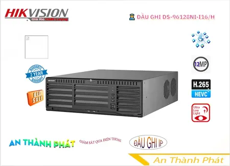 Đầu Ghi Hình DS-96128NI-I16/H,DS-96128NI-I16/H Giá Khuyến Mãi,DS-96128NI-I16/H Công Nghệ IP  rẻ nhất,DS-96128NI-I16/H Công Nghệ Mới,Điểm bán DS-96128NI-I16/H,DS 96128NI I16/H,thông số DS-96128NI-I16/H,công nghê DS-96128NI-I16/H,Giá DS-96128NI-I16/H,Nhà Phân Phối DS-96128NI-I16/H,DS-96128NI-I16/H mới,Bán giá rẻ DS-96128NI-I16/H,DS-96128NI-I16/H bán chạy nhất,Giá Bán DS-96128NI-I16/H,DS-96128NI-I16/H giá mới nhất,DS-96128NI-I16/H Bán Lỗ
