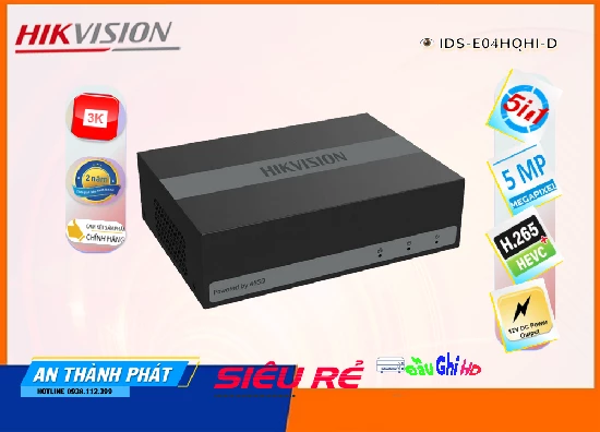 iDS E04HQHI D,Đầu Ghi Hikvision iDS-E04HQHI-D,iDS-E04HQHI-D Giá rẻ,iDS-E04HQHI-D Giá Thấp Nhất,Chất Lượng iDS-E04HQHI-D,iDS-E04HQHI-D Công Nghệ Mới,iDS-E04HQHI-D Chất Lượng,bán iDS-E04HQHI-D,Giá iDS-E04HQHI-D,phân phối iDS-E04HQHI-D,iDS-E04HQHI-DBán Giá Rẻ,Giá Bán iDS-E04HQHI-D,Địa Chỉ Bán iDS-E04HQHI-D,thông số iDS-E04HQHI-D,iDS-E04HQHI-DGiá Rẻ nhất,iDS-E04HQHI-D Giá Khuyến Mãi