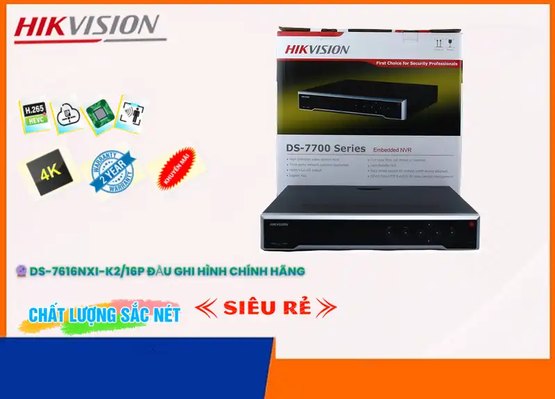 DS-7616NXI-K2/16P sắc nét Hikvision DS-7616NXI-K2/16P sắc nét Hikvision
