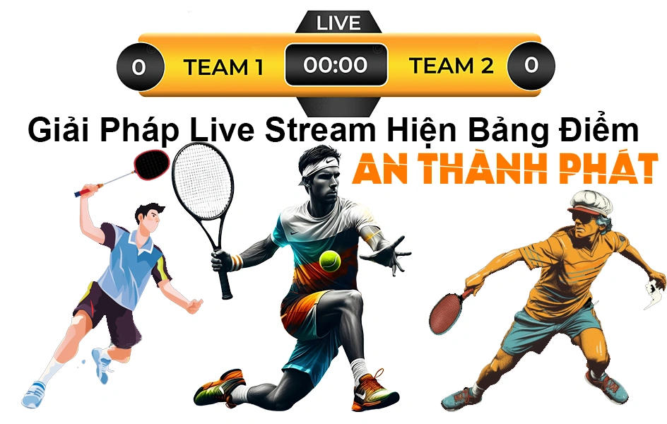 giới thiệu giải pháp live stream hiện bảng điểm